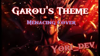 Garous Theme『Menacing Cover』 [upl. by Auliffe]