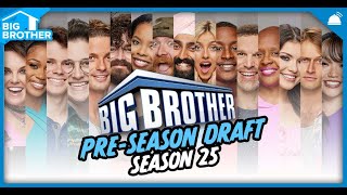 BB25 Cast Draft  Big Brother 25 [upl. by Eidnac607]