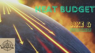 Heat Budget [upl. by Reffotsirk]