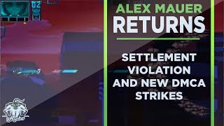 Alex Mauer The Devil of DMCA Returns [upl. by Shields875]