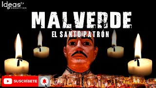 LA HISTORIA DE TRAS DE JESUS MALVERDE EL SANTO PATRÓN [upl. by Esilehs]