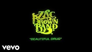 Zac Brown Band  Beautiful Drug Lyric Video [upl. by Wahl]