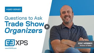 What Questions Should You Ask Trade Show Organizers  E3XPS [upl. by Nerej709]