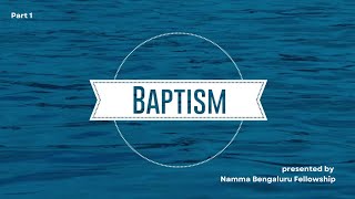 Baptism Part  1  Class4  Sunday School Classes  NBF [upl. by Tabbitha]