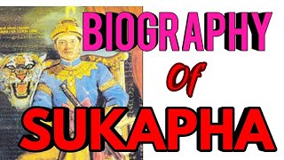 Biography of SUKAPHA Founder of Ahom Kingdom Great Warrior of Assam [upl. by Ahsok]