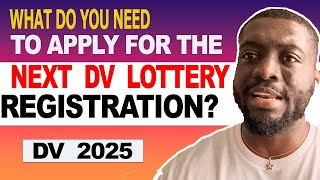 What do you need to apply for the next DV lottery registration dv2025 travelabroad dvlottery [upl. by Burkhart]