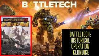 BattleTech Historical Operation Klondike Review [upl. by Margo109]