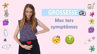 ✨ Mes premiers symptômes de grossesse ✨ Grossesse 3 👶 [upl. by Yacov]