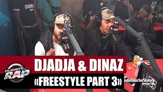 Djadja amp Dinaz  Freestyle inédit Part3 PlanèteRap [upl. by Kerin807]