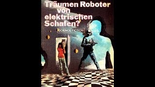 Träumen Androiden von elektrischen SchafenBlade Runner  Hörspiel Philip K Dick [upl. by Sharlene182]