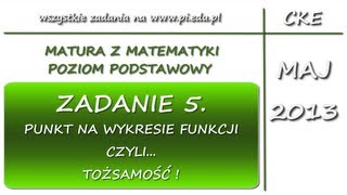 Zadanie 5 Matura z matematyki maj 2013 r PP Funkcje [upl. by Ennaitsirhc]