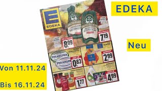 EDEKA Prospekt Werbung Aktionen Gültig von 111124 bis 161124​⁠Werbungde [upl. by Enirhtak3]