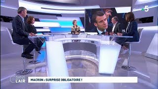 Macron  surprise obligatoire  cdanslair 15042019 [upl. by Eidurt]