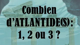 12 Combien dAtlantides  1 2 ou 3 [upl. by Hultgren545]