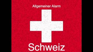 Allgemeiner Alarm Schweiz [upl. by Aniaz]