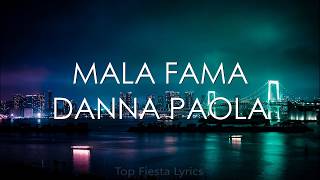 Danna Paola  Mala Fama Letra [upl. by Ojillek]