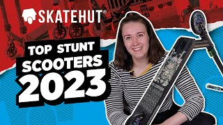 Best Stunt Scooters for 2023  SkateHut [upl. by Arihday]