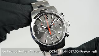 Certina DS Podium Chronograph C0344174408700 Preowned [upl. by Ahouh]