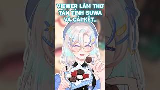 Viewer làm thơ tán tỉnh Suwa và cái kết suwakonao vtuber vtubervn funny shorts [upl. by Aicat]