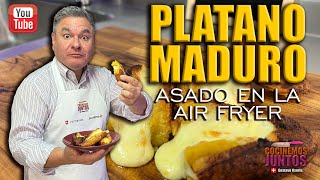 PLATANO ASADO EN LA AIR FRYER ✅💯 [upl. by Barcellona]