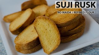 Suji Rusk  Eggless Suji Rusk Recipe  Homemade Suji Rusk [upl. by Anez]