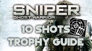 Sniper Ghost Warrior  10 Shots  10 Schüsse Trophy [upl. by Hamann]