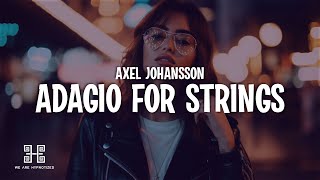 Axel Johansson  Adagio For Strings Lyrics [upl. by Meil]