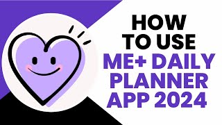 How to use Me Daily Planner App  Me Plus Daily Planner Review [upl. by Newkirk]