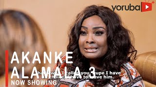 Akanke Alamala 3 Latest Yoruba Movie 2021 Drama Starring Victoria AjibolaYemi SoladeMurphy Afolabi [upl. by Aruasor]