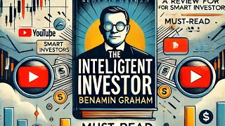 The Intelligent Investor by Benjamin Graham  A Review for Smart Investors in 2024 [upl. by Janeta]