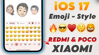 Apply iOS 17 Emoji In REDMI POCO amp XIAOMI Phones  No Apk ✅ Try It [upl. by Irahk]