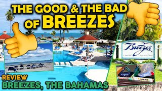 Breezes All Inclusive Hotel An Honest Review  Nassau The Bahamas  Travel Vlog  Ep98 [upl. by Aihcela212]