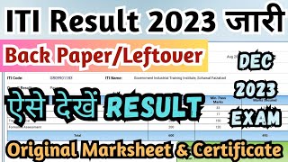 NCVT ITI Back Paper Result 2023 ITI Back Exam Result Kaise Dekhe ITI Marksheet amp Certificate Pdf [upl. by Enila]