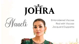 NAVELI BY JOHRA EMBROIDERED VISCOSE COLLECTIONS [upl. by Miculek]