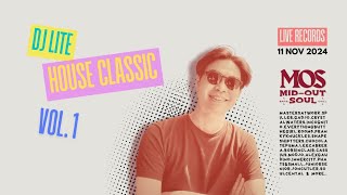 Lite House Classic Session Live From MidOut Soul Bangkok Housemusic Dj Mixset Houseclassic [upl. by Ahsemat]