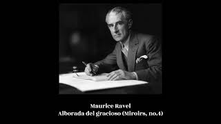 Maurice Ravel  Alborada del gracioso Miroirs no4 [upl. by Ennelram]