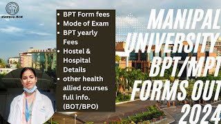 BPT FORMS OUT 2024BPT in Kasturba Medical College  BPT Top Best Private Universitypoornimasharma [upl. by Ecaidnac530]