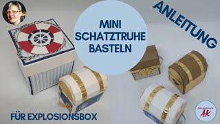 Schatzkiste basteln Kein Problem  Mini Schatztruhe aus Papier für Explosionsbox DIY Stampin Up [upl. by Dario]