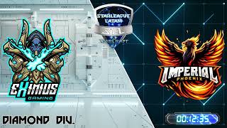 StarLeague Latam SLL  Diamond Div  eXimius vs Imperial Phoenix [upl. by Luise536]