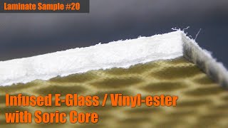 Laminate Sample 20 Infused EGlass  Vinylester with Soric Core [upl. by Nosmoht675]