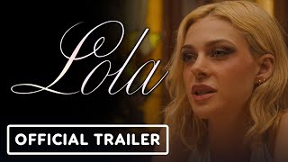 Lola  Official Trailer 2024 Nicola Peltz Beckham Virginia Madsen Trevor Long [upl. by Camarata]