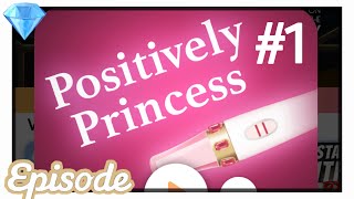 Positively Princess  Ep 1 Gem Choices 💎  LKT EPISODE [upl. by Aisaim]