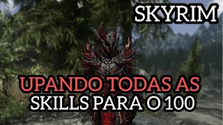 Upando todas as skills para o 100 Skyrim skyrim aovivo [upl. by Winifred240]