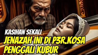 VIRAL JENAZAH DI P3RKOS4 PENGGALI KUBUR [upl. by Tica]