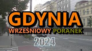 Gdynia  2024 r Wrześniowy poranek [upl. by Noreh]