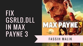 How To Fix gsrld dll Error In Max Payne 3  UrduHindi [upl. by Oemor]