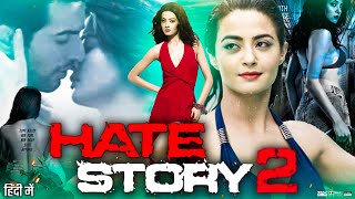 Hate Story 2 Full Movie Review amp Facts  Surveen Chawla  Jay Bhanushali  Sushant Singh [upl. by Berlyn67]