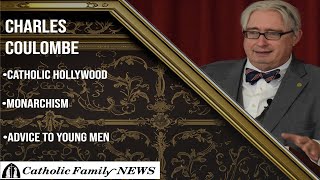 Interview with Charles Coulombe  Catholic Hollywood Monarchism and Advice to Young Men [upl. by Jess]