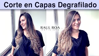 Corte en Capas Degrafilado RAUL ROA ESTILISTA [upl. by Lumbye222]