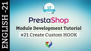 EN021  Custom hook in PrestaShop  PrestaShop Module Development Tutorial English [upl. by Eedyaj]